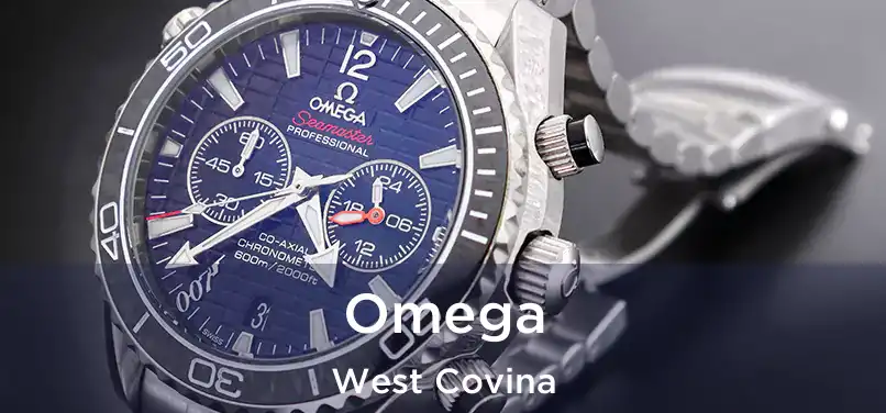 Omega West Covina