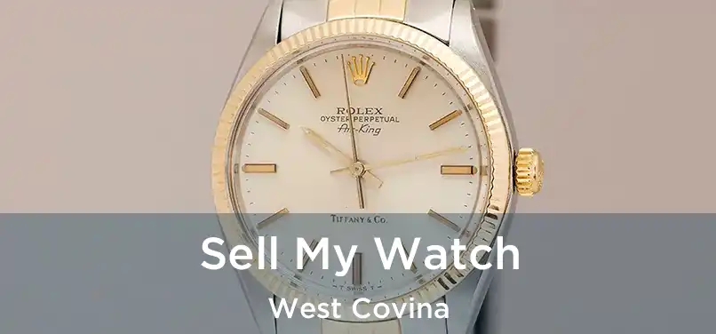 Sell My Watch West Covina